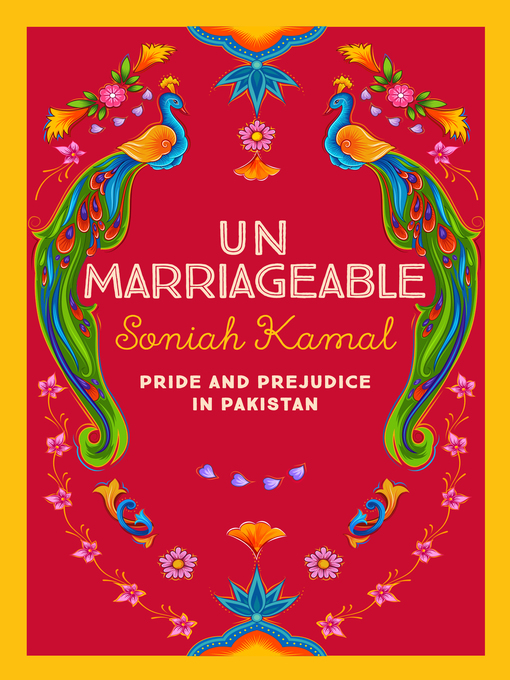 Title details for Unmarriageable by Soniah Kamal - Available